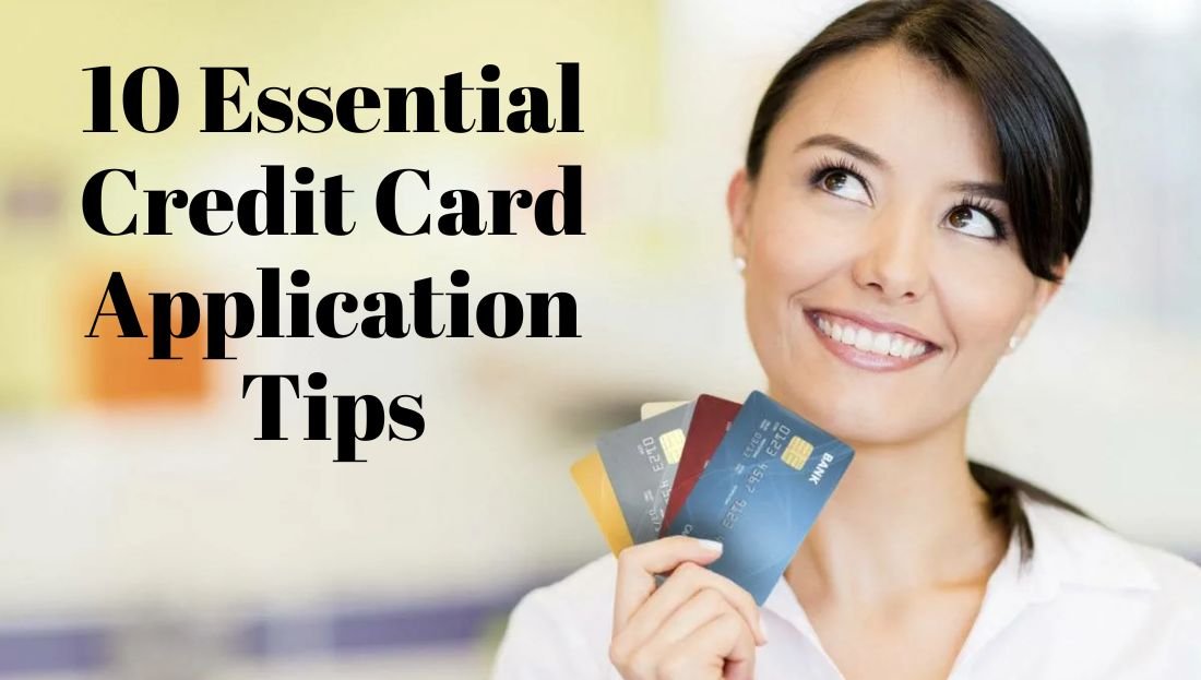 Credit Card Application Tips